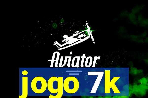 jogo 7k